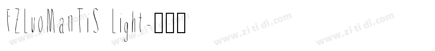 FZLuoManTiS Light字体转换